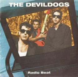 The Devil Dogs : Radio Beat